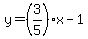 y=%283%2F5%29x-1