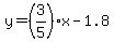y=%283%2F5%29x-1.8