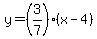 y=%283%2F7%29%28x-4%29