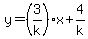 y=%283%2Fk%29x%2B4%2Fk