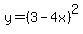 y=%283-4x%29%5E2
