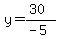 y=%2830%29%2F%28-5%29