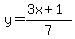 y=%283x%2B1%29%2F7