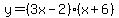y=%283x-2%29%28x%2B6%29