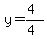 y=%284%29%2F%284%29