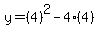 y=%284%29%5E2-4%284%29