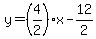 y=%284%2F2%29x-12%2F2