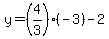y=%284%2F3%29%2A%28-3%29-2