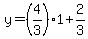 y=%284%2F3%291%2B2%2F3