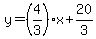 y=%284%2F3%29x%2B20%2F3