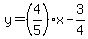 y=%284%2F5%29x-3%2F4