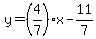 y=%284%2F7%29x-11%2F7