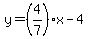 y=%284%2F7%29x-4