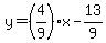 y=%284%2F9%29%2Ax-13%2F9