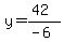 y=%2842%29%2F%28-6%29
