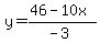 y=%2846-10x%29%2F%28-3%29