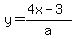 y=%284x-3%29%2Fa