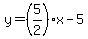 y=%285%2F2%29%2Ax-5