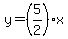 y=%285%2F2%29x