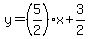 y=%285%2F2%29x%2B3%2F2