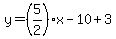 y=%285%2F2%29x-10%2B3