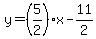 y=%285%2F2%29x-11%2F2