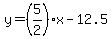 y=%285%2F2%29x-12.5