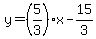y=%285%2F3%29x+-+15%2F3