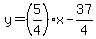 y=%285%2F4%29x-37%2F4