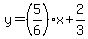 y=%285%2F6%29x%2B2%2F3