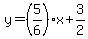 y=%285%2F6%29x%2B3%2F2