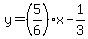 y=%285%2F6%29x-1%2F3