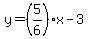 y=%285%2F6%29x-3