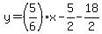 y=%285%2F6%29x-5%2F2-18%2F2