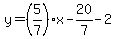y=%285%2F7%29%2Ax-20%2F7-2