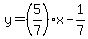 y=%285%2F7%29x-1%2F7