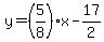 y=%285%2F8%29%2Ax-17%2F2