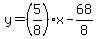 y=%285%2F8%29%2Ax-68%2F8