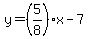 y=%285%2F8%29x-7