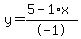 y=%285-1%2Ax%29%2F-1