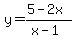 y=%285-2x%29%2F%28x-1%29