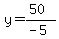 y=%2850%29%2F%28-5%29