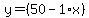 y=%2850-1%2Ax%29