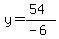 y=%2854%29%2F%28-6%29