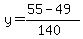 y=%2855-49%29%2F%28140%29