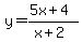y=%285x%2B4%29%2F%28x%2B2%29
