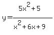 y=%285x%5E2%2B5%29%2F%28x%5E2%2B6x%2B9%29