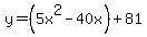 y=%285x%5E2-40x%29%2B81