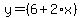 y=%286%2B2%2Ax%29