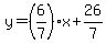 y=%286%2F7%29%2Ax%2B26%2F7